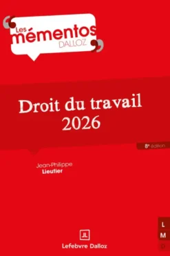 Droit du travail 2026. 8e éd.