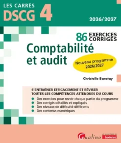 DSCG 4 - 86 Exercices corrigés - Comptabilité et audit
