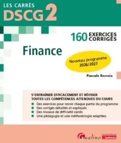 DSCG 2 - 160 Exercices corrigés - Finance