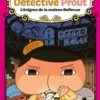Détective Prout - L'énigme de la maison Bellevue