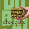Dubaï Chocolate & autres douceurs pistache-chocolat