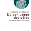 Du bon usage des pères