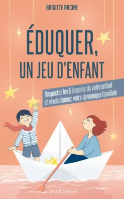Éduquer, un jeu d'enfant