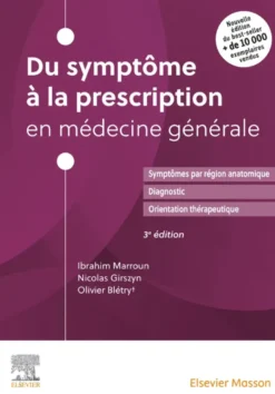 Du symptôme à la prescription en médecine générale
