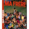 DVD / Ma frère / Akoka, Lis / Kebe, Fant