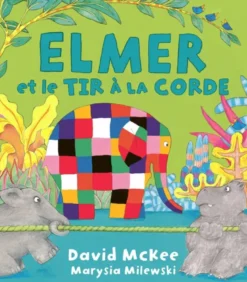 Elmer et le tir à la corde