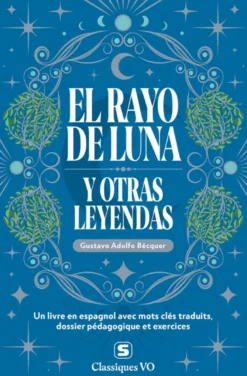 El rayo de luna y otras leyendas