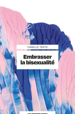 Embrasser la bisexualité