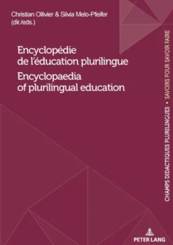 Encyclopédie de l'éducation plurilingue / Encyclopaedia of plurilingual education