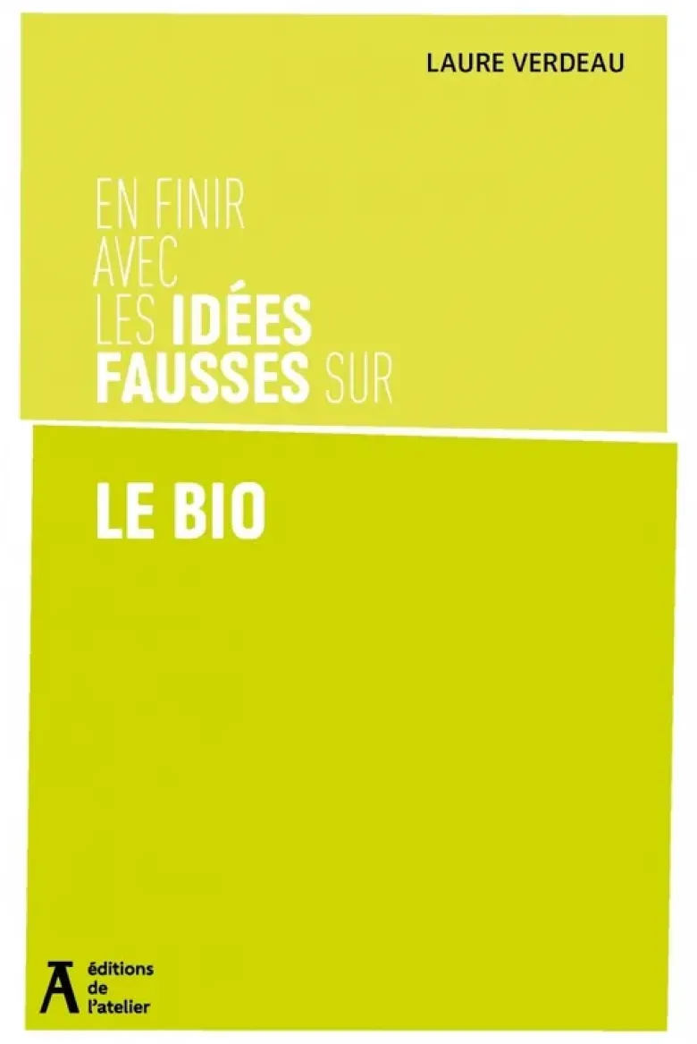 En finir avec les idées fausses sur le bio