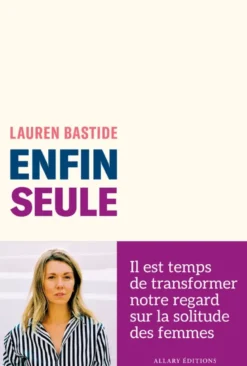 Enfin seule
