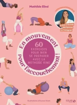 En mouvement pour l'accouchement !