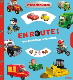 En route ! Mon premier livre animé