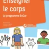 Enseigner le corps en maternelle MS-GS - + ressources numériques