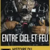Entre ciel et feu - Histoire du Groupement de Commandos Parachutistes