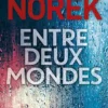Entre Deux Mondes