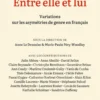 Entre elle et lui : Variations sur les asymétries de genre e