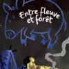 Entre fleuve et forêt