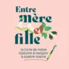 Entre mère & fille