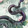 Entre nous, la rivière
