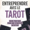 Entreprendre avec le tarot