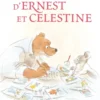 Ernest et Célestine - Le roman d'Ernest et Célestine
