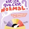 Est-ce que c'est normal ?