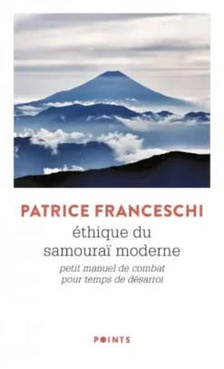 Ethique du samouraï moderne