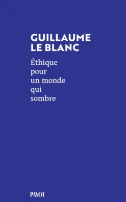 Ethique pour un monde qui sombre