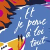 Et je pense à toi tout bas
