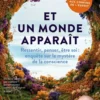 Et un monde apparaît