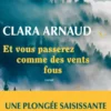 Et vous passerez comme des vents fous
