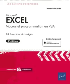 Excel - Macros et programmation en VBA (2e édition)