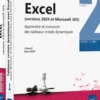 Excel (versions 2024 et Microsoft 365) - Coffret de 2 livres : Apprendre et concevoir des tableaux c