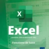 Excel (versions 2024 et Microsoft 365) - Fonctions de base