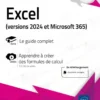 Excel (versions 2024 et Microsoft 365) - Livre avec complément vidéo