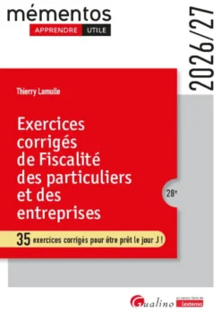 Exercices corrigés de fiscalité des particuliers et des entreprises