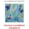 Exercices et problèmes d'analyse (I)