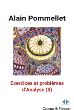 Exercices et problèmes d'analyse (II)
