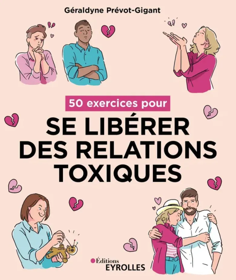 50 exercices pour se libérer des relations toxiques