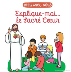 Explique-moi... le Sacré Coeur