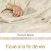 Face à la fin de vie