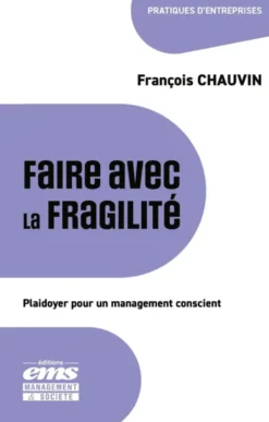 Faire avec la fragilité