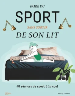 Faire du sport sans sortir de son lit