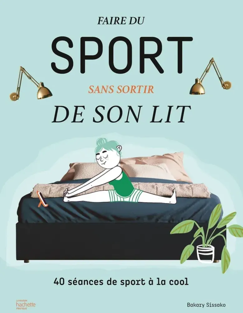 Faire du sport sans sortir de son lit