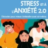 Faire face au stress et à l'anxiété 2.0