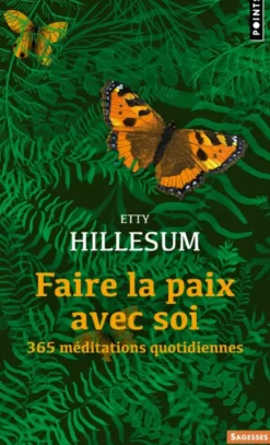 Faire la paix avec soi. 365 méditations quotidiennes