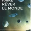 Faire rêver le monde
