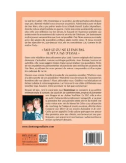 Fais-le ou ne le fais pas, il n'y a pas d'essai, tout est possible ! 13 étapes pour réaliser ce qui nous tient à coeur