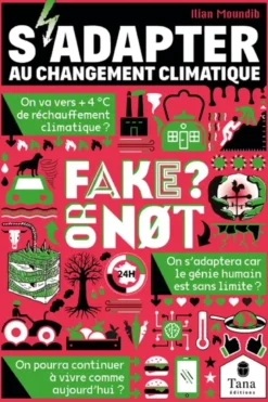 Fake or not - S'adapter au changement climatique